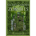 The Secret Garden of Zombies