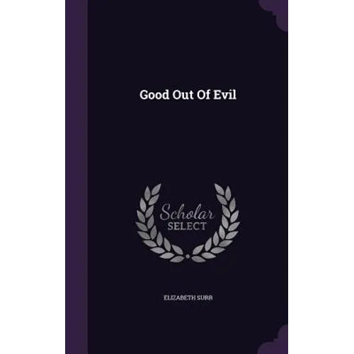 Good Out Of Evil