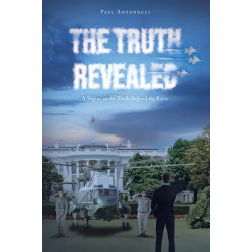 The Truth Revealed: A Sequel to the Truth Behind the Lens