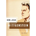 How to Read Wittgenstein