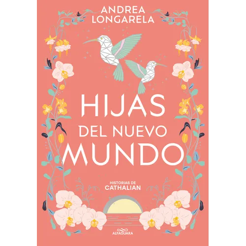 Hijas del Nuevo Mundo / Daughters of the New World