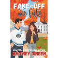 Fake-Off with Fate: A Sweet Small Town Hockey Romcom