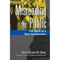 Misreading the Public: The Myth of a New Isolationism