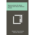 Regulation of Blue Cross and Blue Shield Plans