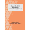 Hand-Book Of Chemistry; Organic Chemistry (Volume X)