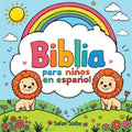 Biblia para niños en español: Las historias seleccionadas y más importantes de la Biblia para niños - Relatos coloridos sobre fe, valentía y amor, ide
