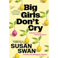 Big Girls Don't Cry: A Memoir about Taking Up Space