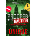 Proceed with Kaution: A Collierville Heights Tale: Trap