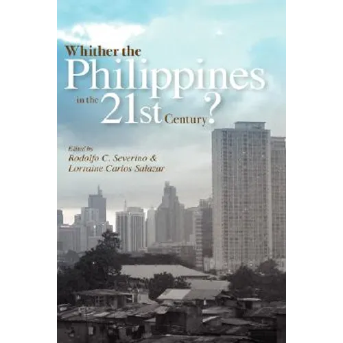 Whither the Philippines in the 21st Century?