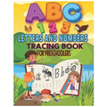 letters and numbers tracing book for preschoolers: A training guide for letters and numbers and numbers for pre-kindergarten and kindergarten children