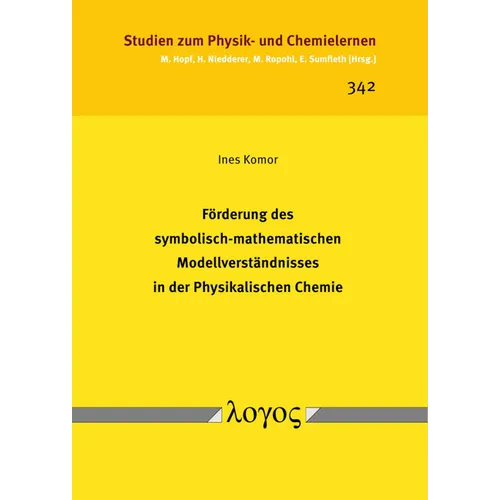 Forderung Des Symbolisch-Mathematischen Modellverstandnisses in Der Physikalischen Chemie
