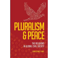 Pluralism & Peace: The Religions in Global Civil Society