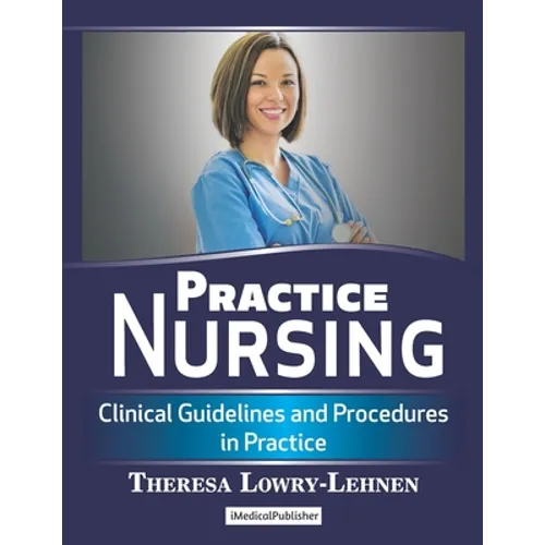 Practice Nursing: Clinical Guidelines and Procedures in Practice