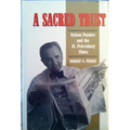 A Sacred Trust: Nelson Poynter and the St. Petersburg Times