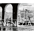 Venezia: Through a Venetian's Eye