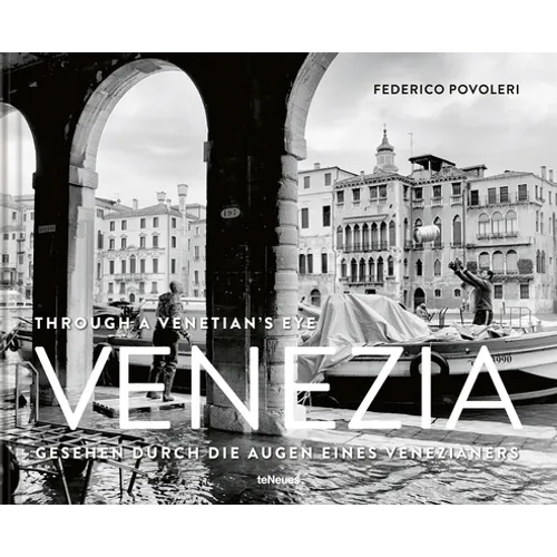 Venezia: Through a Venetian's Eye