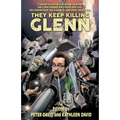 They Keep Killing Glenn