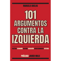 101 Argumentos contra la izquierda