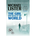 The Girl Who Blew Up the World