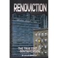 Renoviction: The True Cost of Gentrification