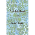 Cross Point Road: Poems