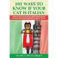 101 Ways To Know If Your Cat Is Italian