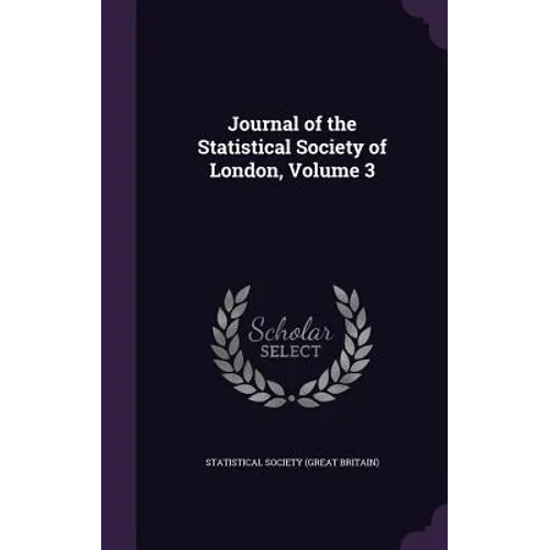Journal of the Statistical Society of London, Volume 3