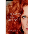 Liberated From Silence