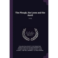 The Plough, the Loom and the Anvil: V.10
