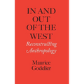 In and Out of the West: Reconstructing Anthropology