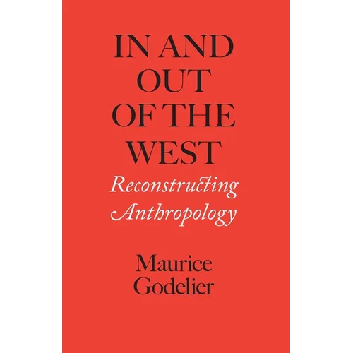 In and Out of the West: Reconstructing Anthropology