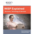 WISP Explained: Business, Services, Systems and Operation