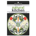 The Natural Kitchen: Your Guide to the Sustainable Food Revolution