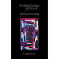 Making Culture by Hand: Mozell Benson