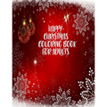 Happy Christmas Coloring Book For Adults: 50 unique and amazing Christmas designs for mind relaxation with fun