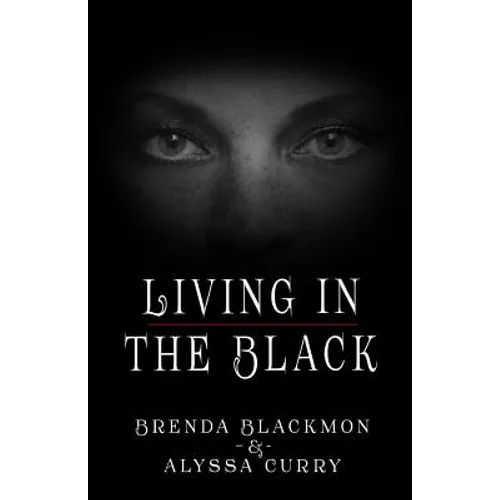 Living in the Black