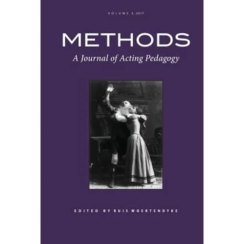 Methods Vol 3: A Journal of Acting Pedagogy