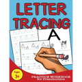 Letter Tracing: Practice Workbook for Preschoolers