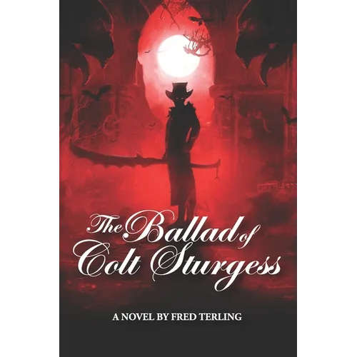 The Ballad of Colt Sturgess