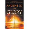 Anointed for Glory: Impartation to Move with God's Manifest Presence