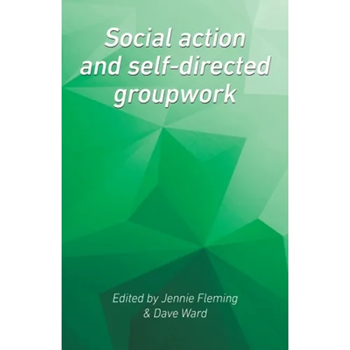Social Action and Self-Directed Groupwork