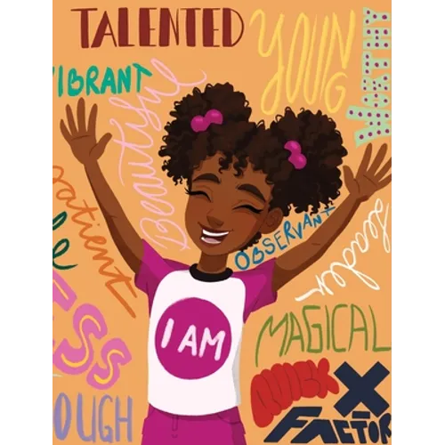 I Am: Black Girl Magic