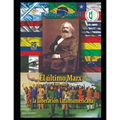 El último Marx (1863-1882): Y la Liberación Latinoamericana