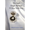 The Last Single Woman in New York City