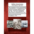 The Constitution of the Commonwealth of Pennsylvania: As Established by the General Convention Elected for That Purpose: And Held at Philadelphia, Jul