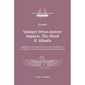 Prequel: Younger Dryas meteor impacts, the Flood & Atlantis