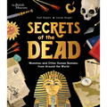 Secrets of the Dead: Mummies and Other Human Remains from Around the World