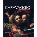 Caravaggio: The Complete Works