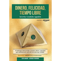 Dinero, Felicidad, Tiempo Libre: Si madrugas a producir dinero, capacítate para administrarlo. Será una excelente inversión.