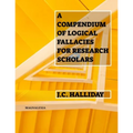 A Compendium of Logical Fallacies for Research Scholars